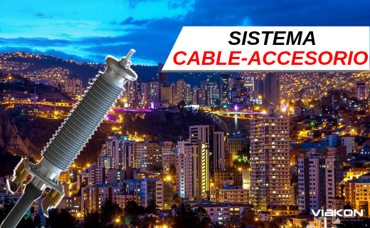 Sistema Cable-Accesorio Viakon, innovación de vanguardia en Alta y Extra Alta Tensión.