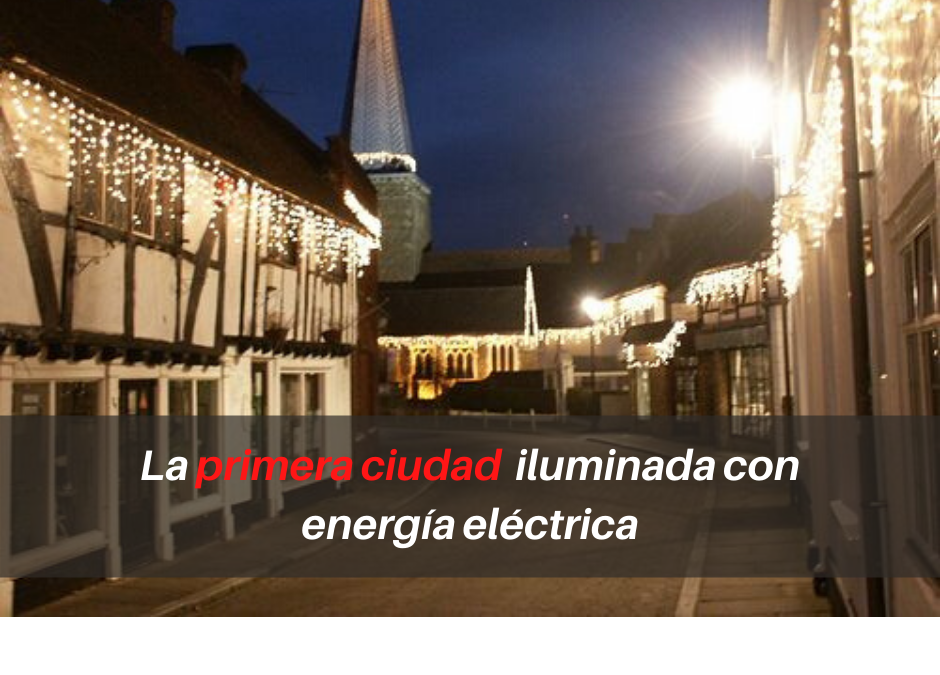 Godalming, la primera ciudad con energía eléctrica en el mundo