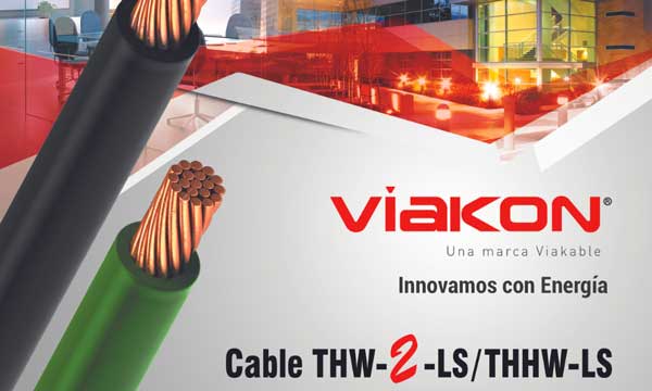 Cables THW-2-LS / THHW-LS Viakon: Resistencia y seguridad a toda prueba